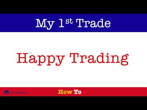 My 1st Trade ¦ Start Trading