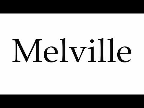 How to Pronounce Melville