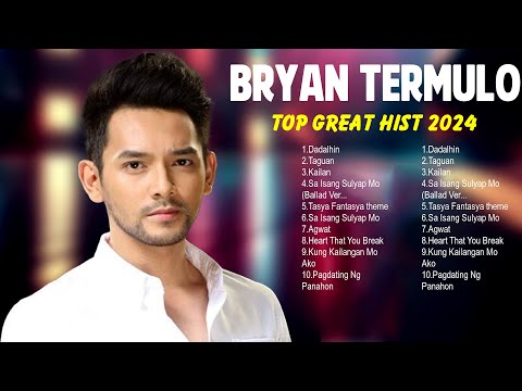 Bryan Termulo - Best OPM Tagalog Love Songs 2024-OPM Trending Playlist 2024