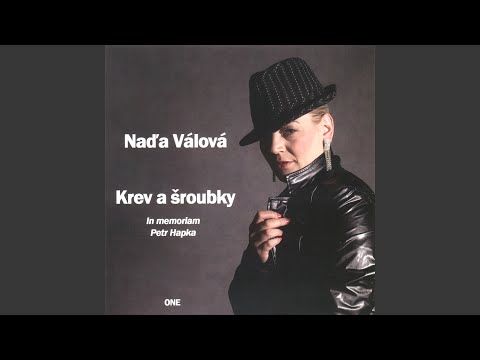 Krev a sroubky (feat. Michael Kocab, Petr Hapka, Michal Horacek)