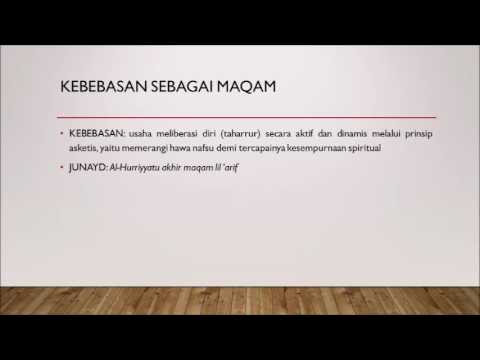 IBN ARABI: KEBEBASAN SEBAGAI MAQAM - KEBEBASAN (2)