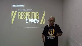 Semana Nacional de Trânsito - Prof. Roberto F. Pupo
