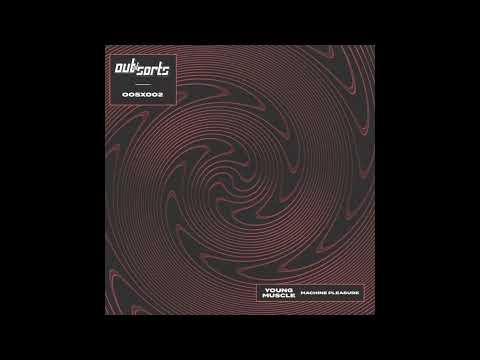 Young Muscle - PK Freeze [Out of Sorts]