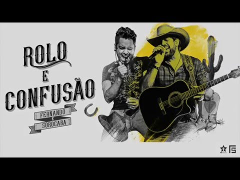 Fernando & Sorocaba - Rolo e Confusão | Lyric Video