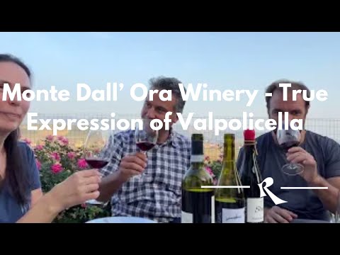 Monte Dall' Ora Winery - True Expression of Valpolicella