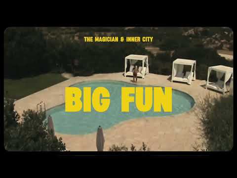 @TheMagicianMusic & @InnerCityVEVO - Big Fun