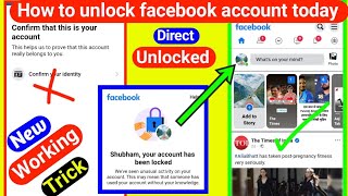 how to unlock facebook account| facebook account locked how to unlock| facebook locked how to unlock