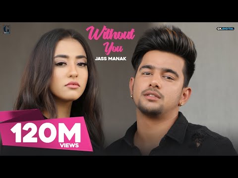 Without You : Jass Manak (Official Video) Satti Dhillon | Punjabi Songs 2018 | Geet MP3