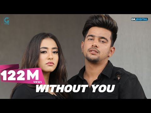 Without You : Jass Manak (Official Video) Satti Dhillon | Hit Punjabi New Songs | Geet MP3