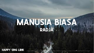 Download lagu Radja Manusia Biasa... mp3