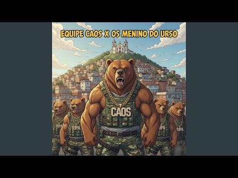 Equipe Caos X os Menino do Urso