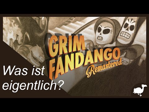 Was ist eigentlich Grim Fandango Remastered | Game Review