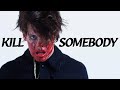 내가 죽이고 싶은건 너야 YUNGBLUD 영블러드 Kill Somebody 가사 해석 Lyrics