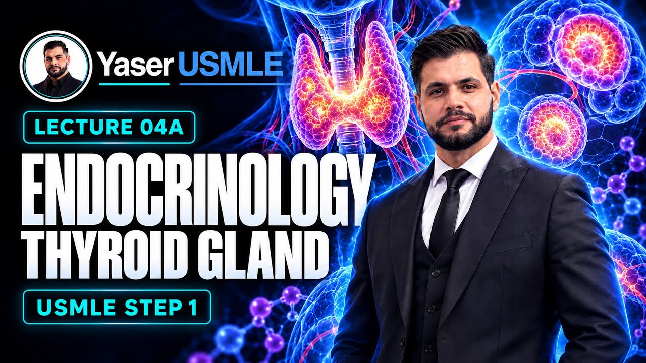 Endocrine Lecture 4-a (Thyroid gland) USMLE Step1 , Dr Yaser