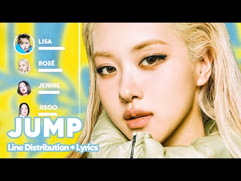 BLACKPINK - JUMP (Line Distribution + Lyrics Karaoke) PATREON REQUESTED