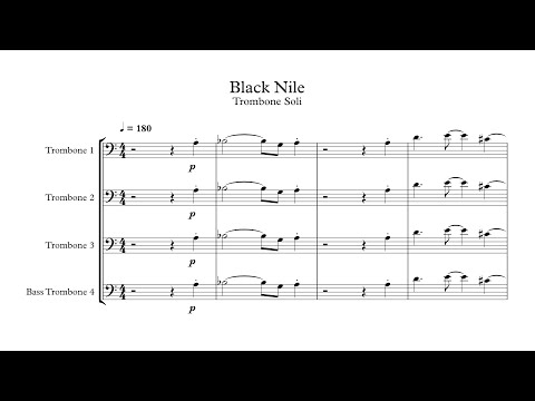 "Black Nile" Trombone Soli Transcription