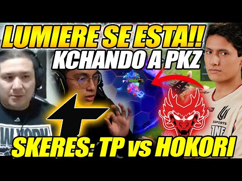 😲LUMIERE SE ESTA KCHANDO A PKZ!!😲 SKERES SORPRENDIDOS POR LA INSOLITA PALIZA DE HOKORI A THUNDERP