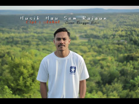 HUSIK HAU SEM RAJAUN // COVER RANGGA KEHI( Maun Ankol)