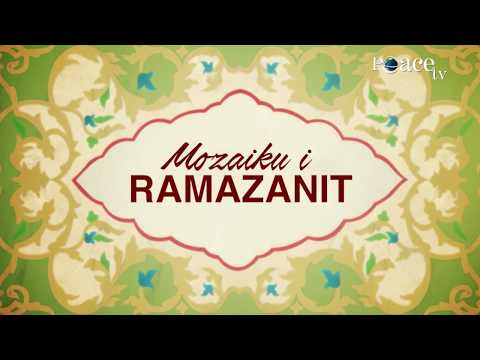 01. Ramazani, energji pozitive - Ahmed Kalaja