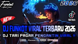 Download lagu DJ FUNKOT TERBARU 2026 ‼️ DUGEM VIRAL TIKTOK DJ TARI PAGAR PENGANTIN (NEW) ‼️ FULLBASS mp3
