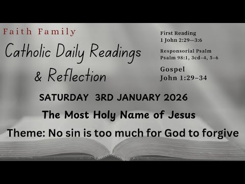 Today's Catholic Mass Readings and Gospel Reflection – Saturday, January 3, 2026 #catholicfaith