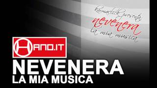 Nevenera - La mia musica - 05 - Le prime volte - Hano.it