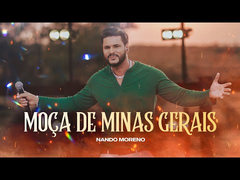 Nando Moreno - Moça de Minas gerais
