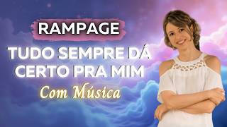 Rampage tudo sempre dá certo pra mim