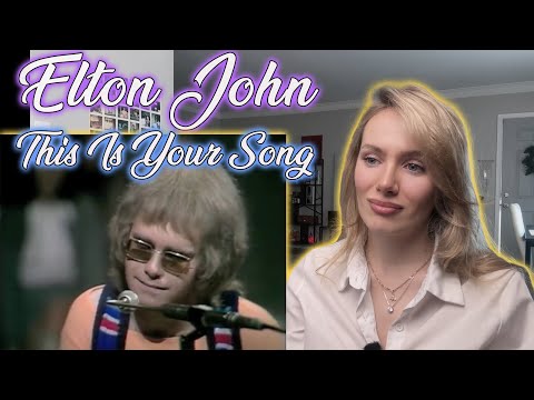 Elton John-Your Song!! Russian Girl First Time Hearing!!