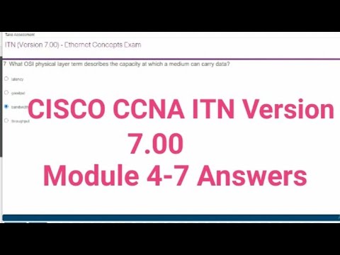 Cisco CCNA Module 4-7 Answers ITN Version 7.00 | ccna module 4-7 answers | module 4-7 answers