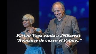 Pasión Vega  - Canta a Serrat - Romance de curro el Palmo.