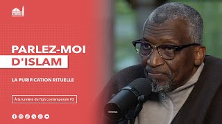 La purification rituelle (Partie 1)