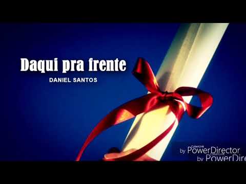 Daqui pra Frente - Nossa Formatura