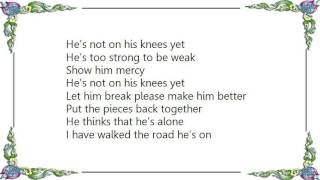 CeCe Winans - He&#39;s Not on His Knees Yet Lyrics