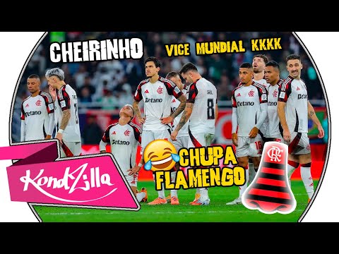 Flamengo ● VICE CAMPEÃO MUNDIAL - CHEIRINHO 🤣👃 (FUNK ZOANDO FLAMENGO)