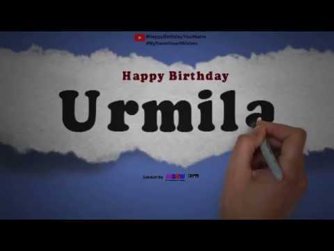 Happy Birthday Urmila | Whatsapp Status Urmila
