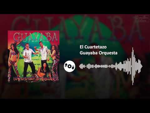 El Cuartetazo - Guayaba Orquesta | SL