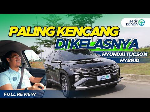 Test Drive New Hyundai Tucson Hybrid Review by SetirKanan