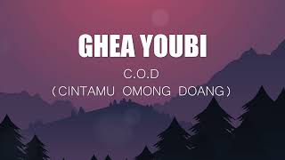 Download lagu Ghea Youbi - C.O.D Cintamu Omong Doang | Video Lirik mp3
