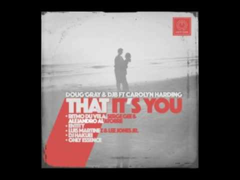(That It's You ) Carolyn Harding  feat   Doug Gray and DJB