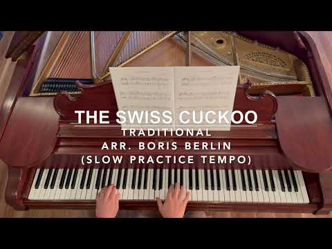 The Swiss Cuckoo - Traditional arr. by Boris Berlin (RCM Level 1 - Repertoire) - Slow Tempo