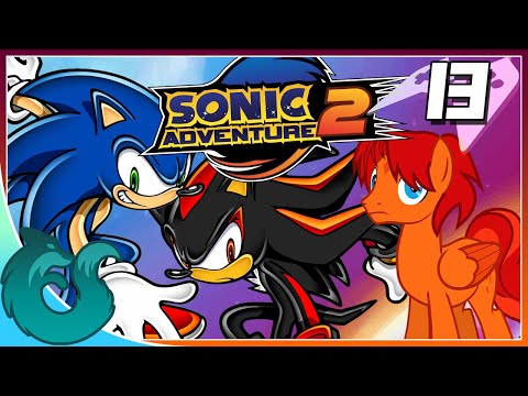 Sonic the A.D.D. Hedgehog! | GoldenFox Plays Sonic Adventure 2 Pt. 13