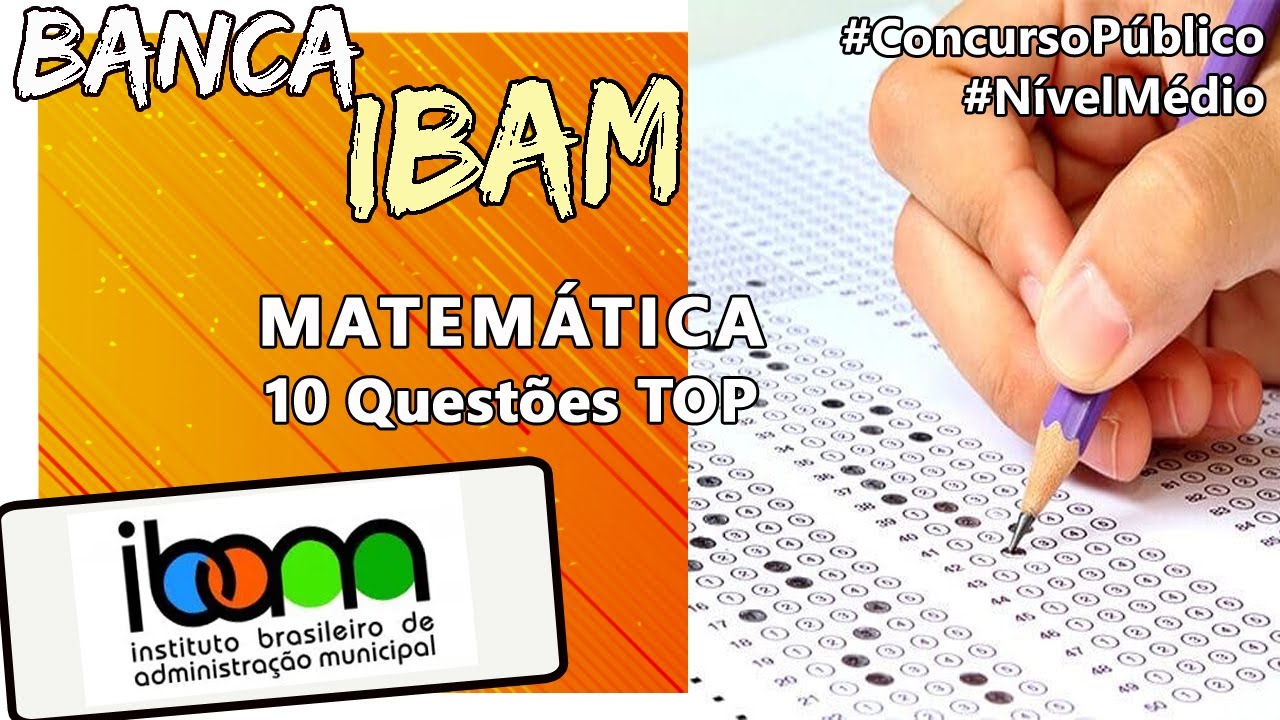 IBAM MATEMÁTICA 2024 :: 10 QUESTÕES de Matemática Concurso Nível Médio :: Concurso Catanduva #IBAM