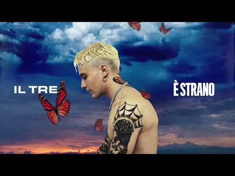 Il Tre - È strano (Official Visual Art Video)