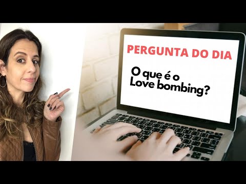 What is LOVE BOMBING?