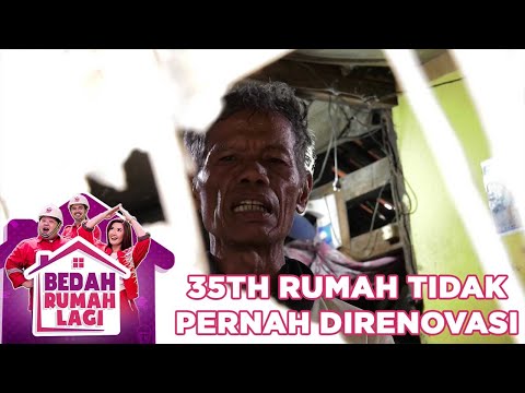 Selama 35 Tahun Rumah Pak Nurman Tidak Direnovasi - Bedah Rumah Lagi