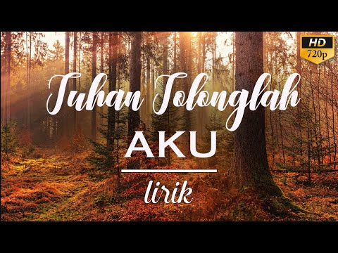 HD TUHAN TOLONGLAH AKU | Lirik | THE TRUTH ft. Aniq Muhai