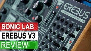 Video thumbnail for Dreadbox Erebus 3 Synthesizer - SonicLAB Review by sonicstate