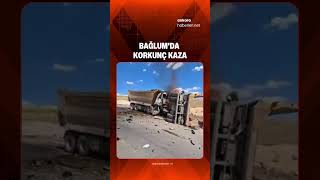 Bağlum’da ABB’ye ait iki hafriyat kamyonu çarpıştı, 2 işçi hayatını ka