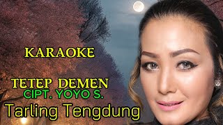 Download lagu KARAOKE TETEP DEMEN TARLING TENGDUNG NUNUNG ALVI mp3 Download lagu KARAOKE TETEP DEMEN TARLING TENGDUNG NUNUNG ALVI mp3